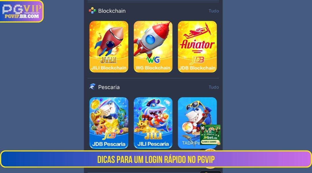 Dicas para login rápido no PGVIP